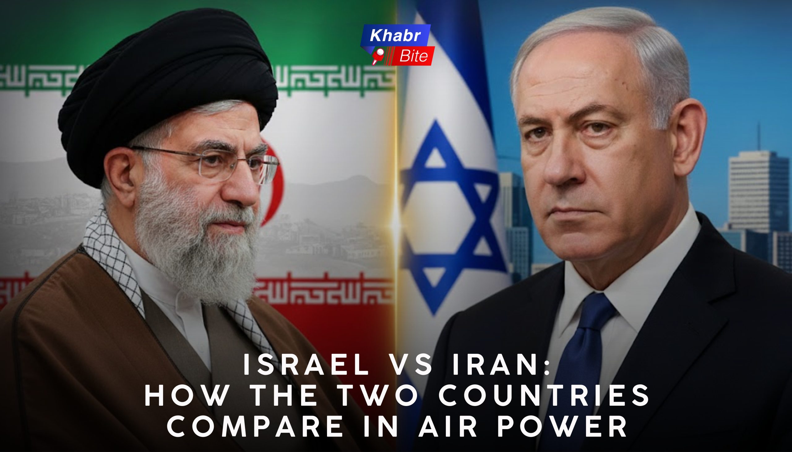Israel vs Iran How the Two Countries Compare in Air Power