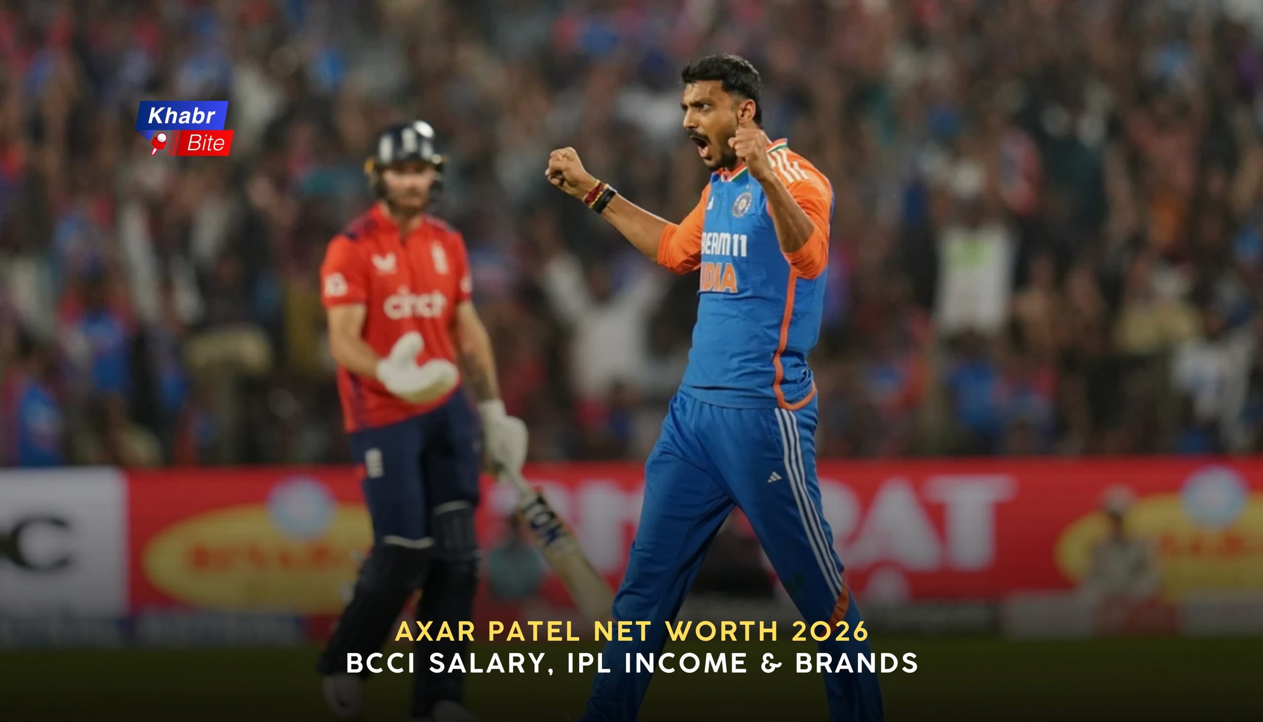 Axar Patel Net Worth