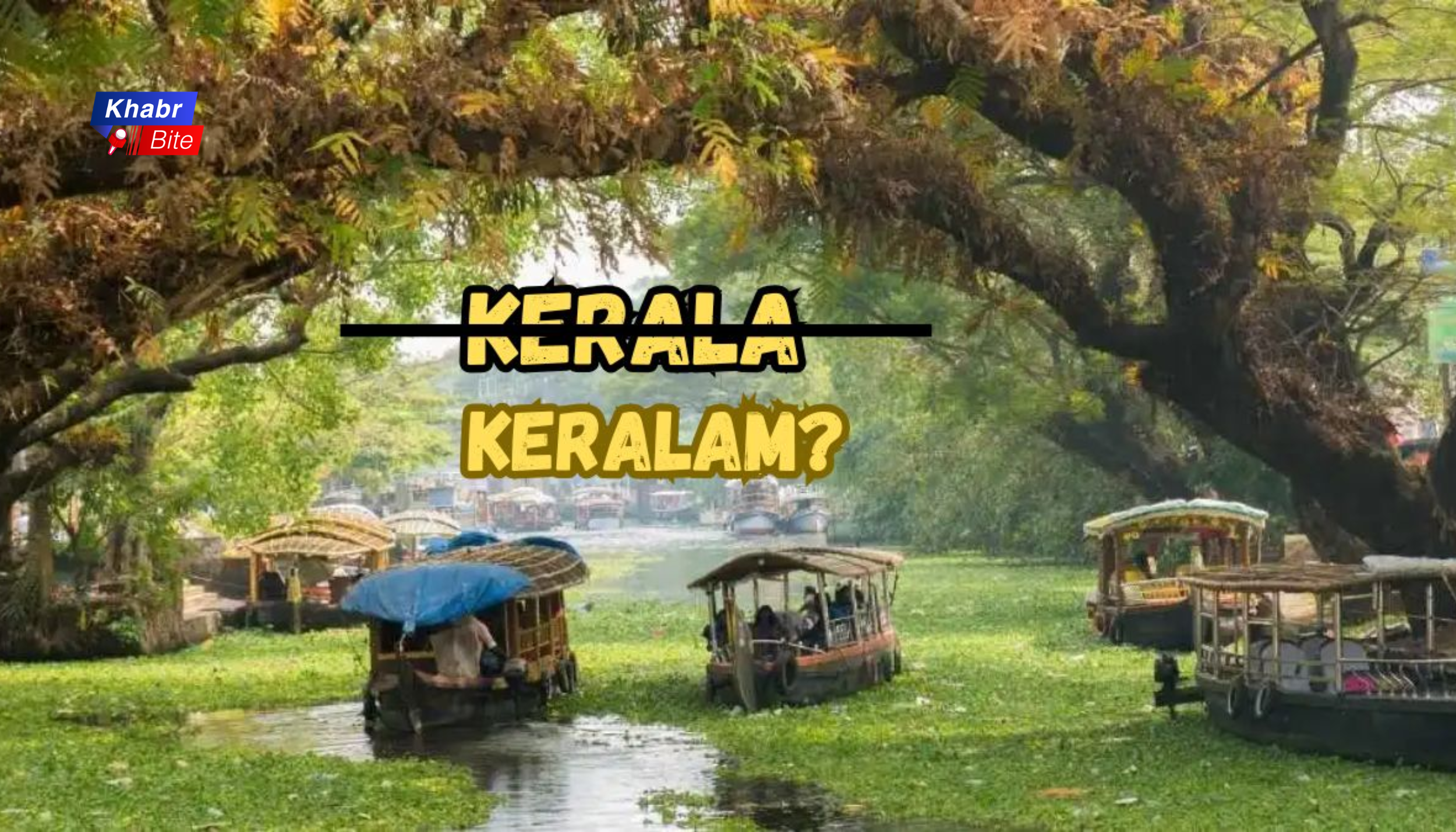 Kerala to Keralam name change concept image with houseboats in Kerala backwaters
