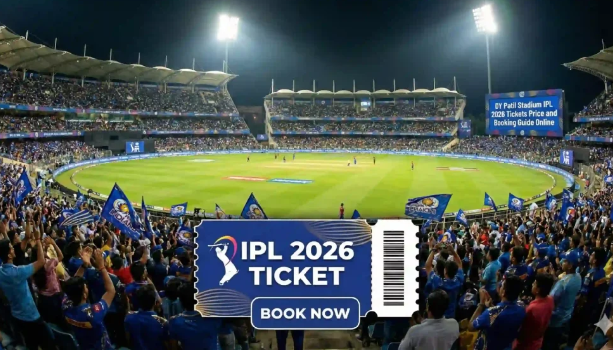 IPL 2026 tickets banner displayed in a packed cricket stadium during an IPL match