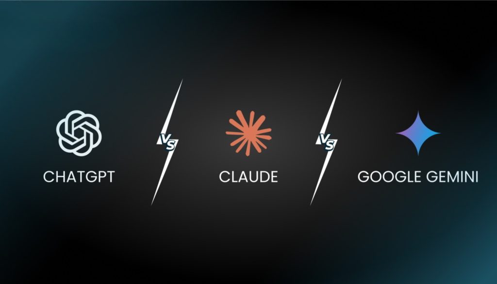 Google Gemini, ChatGPT and Claude