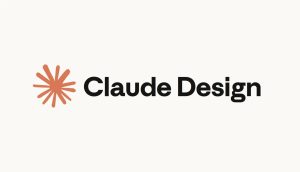 Claude Design: How Anthropic’s New AI Tool Could Redefine the Future of Design Platforms