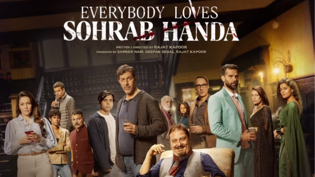 Everybody Loves Sohrab Handa - Zee5